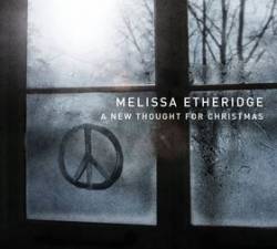 Melissa Etheridge : A New Thought for Christmas